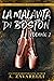 La Malavita di Boston: Volu...