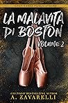 La Malavita di Boston: Volume Due