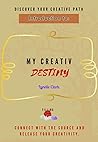 My Creative Destiny