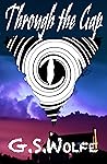 Through the Gap by G.S. Wolfe