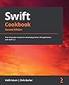 Swift Cookbook: Over 60 proven recipes for developing better iOS applications with Swift 5.3, 2nd Edition