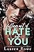 Falling Out of Hate with You (The Hate-Love Duet #1)