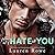 Falling Out of Hate with You (The Hate-Love Duet #1)
