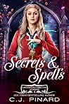 Secrets & Spells (Larchwood Corrective Academy #4)