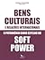 Bens Culturais e Relações Internacionais: o patrimônio como espelho do soft power
