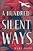 A Hundred Silent Ways