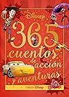 Disney. 365 cuentos de acción y aventuras (Spanish Edition)