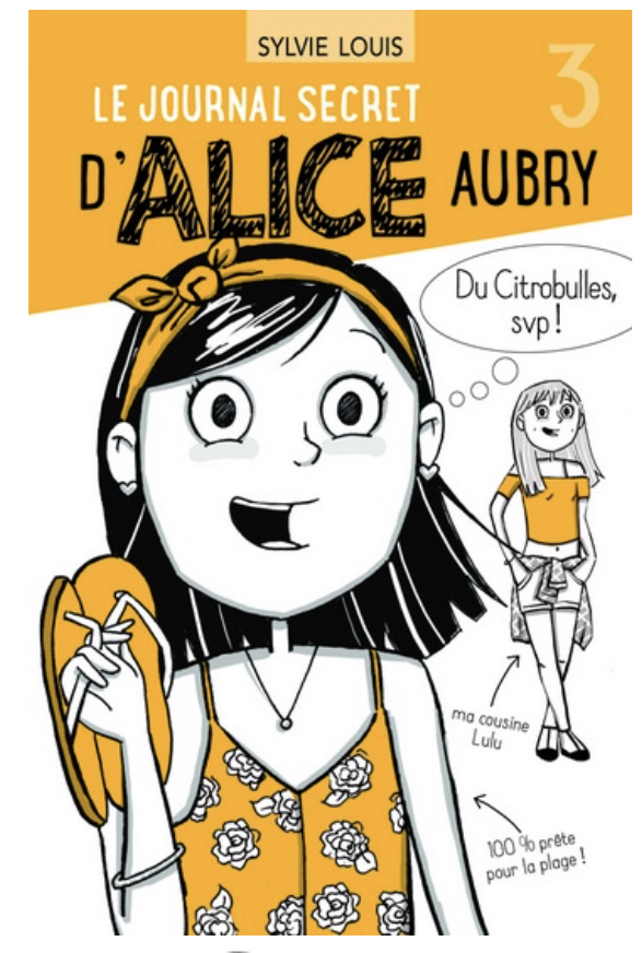 Le journal secret d’Alice Aubry tome 3