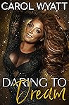 Daring To Dream
