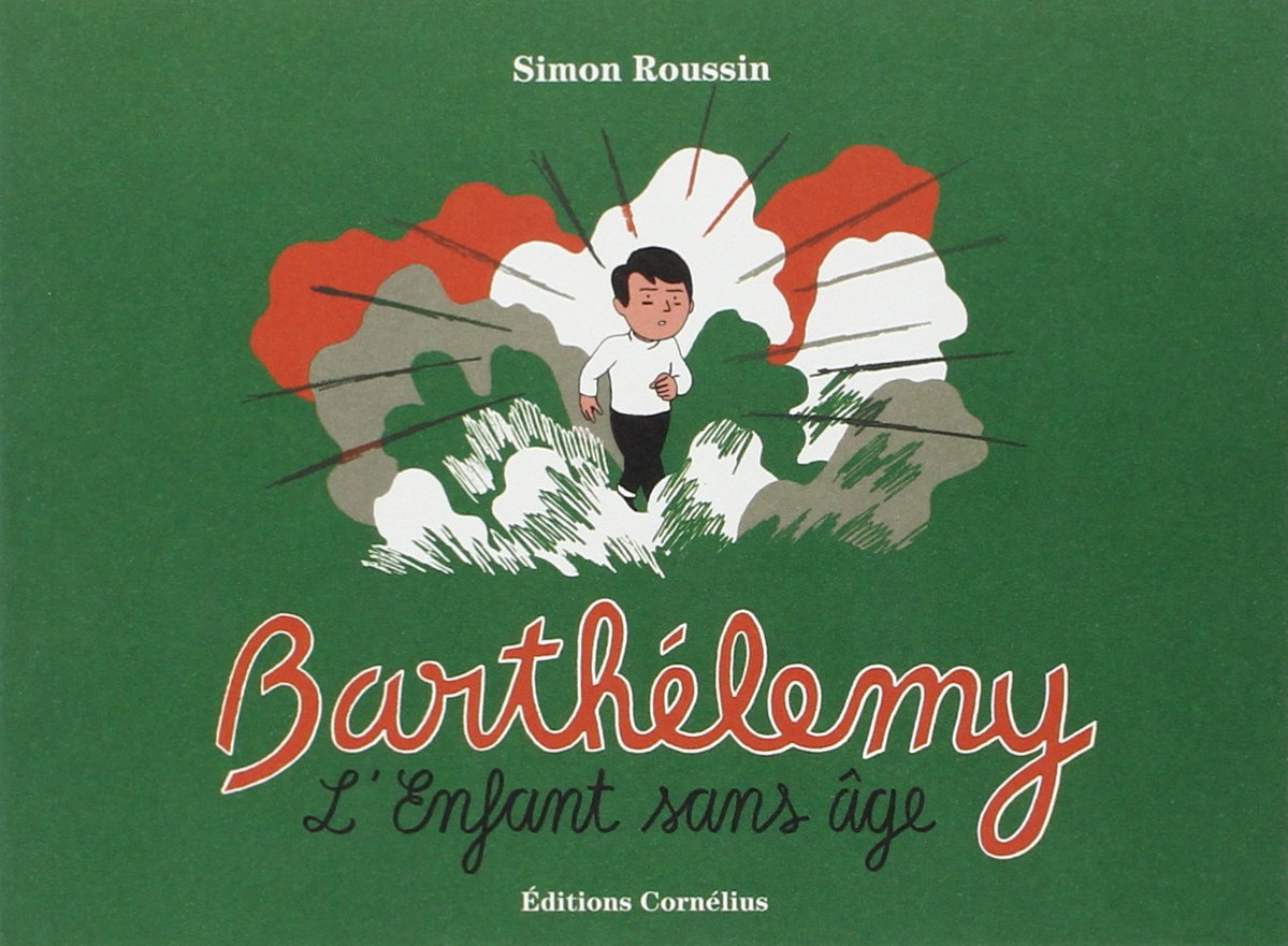 Barthélemy, l'enfant sans âge (Paperback)