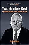Towards a New Deal: A Political Economy of the Times of My Life