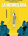 La Mennulara (novela gráfica) by Simonetta Agnello Hornby
