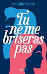 Tu ne me briseras pas