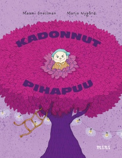 Kadonnut pihapuu (Hardcover)