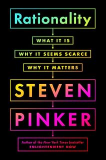 Rationality by Steven Pinker