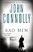 Bad Men by John Connolly