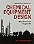 Introduction To Chemical Equipment Design Mechanical Aspects (Pb 2017)