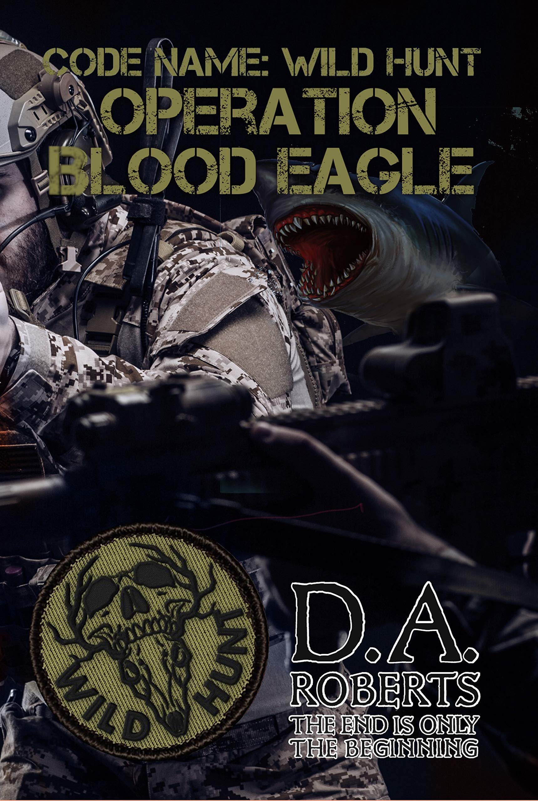 Code Name: Wild Hunt: Operation Blood Eagle (Kindle Edition)