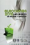 Elecciones 2012: en busca de equidad y legalidad