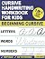 Cursive Handwriting Workboo...