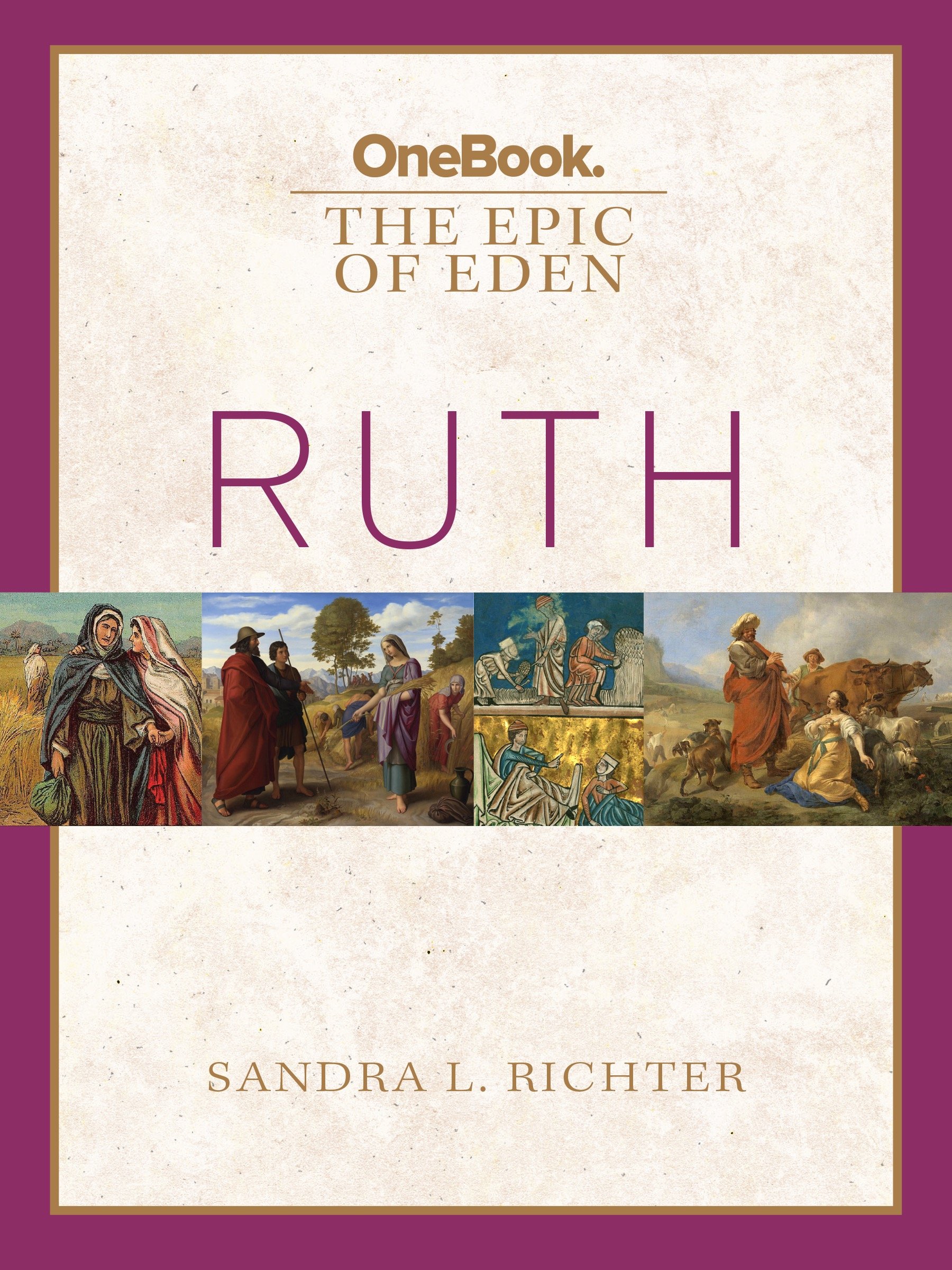 The Epic of Eden: Ruth