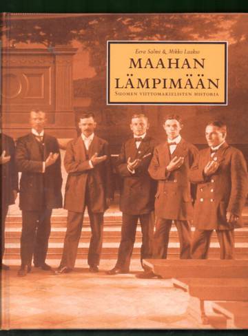 Maahan lämpimään (Hardcover)