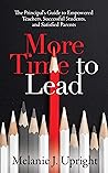 More Time to Lead...