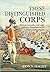These Distinguished Corps by Don N. Hagist