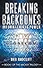 Breaking Backbones by Deb Radcliff Breaking Backbones by Deb Radcliff