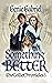 Something Better (Collie Chronicles Book 3)