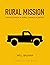 Rural Mission: Insights From A Rural Church Planter