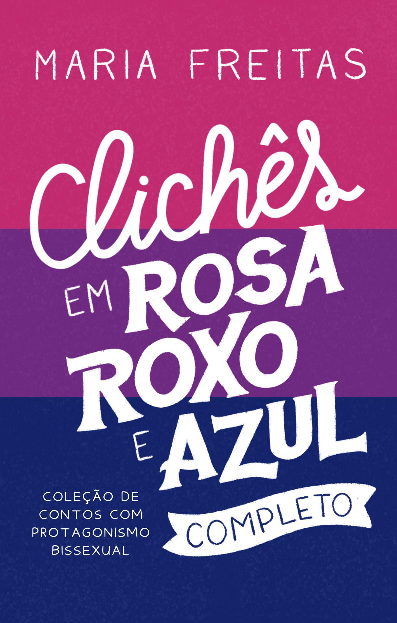 Clichês em rosa, roxo e azul: Coleção completa (Clichês em rosa, roxo e azul, #1-12)