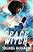 Space Witch