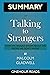 SUMMARY Of Talking to Strangers: What We Should Know about the People We Don't Know