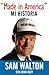 Made in America by Sam Walton Made in America by Sam Walton