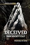 Deceived: An Inve...
