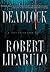 Deadlock by Robert Liparulo