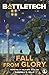 Battletech: Fall From Glory (Founding of the Clans, #1)
