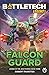 BattleTech Legends: Falcon Guard (Legend of the Jade Phoenix, Book Three)