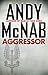 Aggressor (Nick Stone, #8)