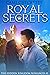 Royal Secrets (The Hidden K...