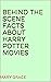 Behind The Scene Facts Abou...