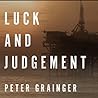 Luck and Judgement