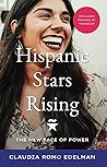 Hispanic Stars Rising: The New Face of Power