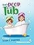 Don't Poop in the Tub by Colin F. Murphy