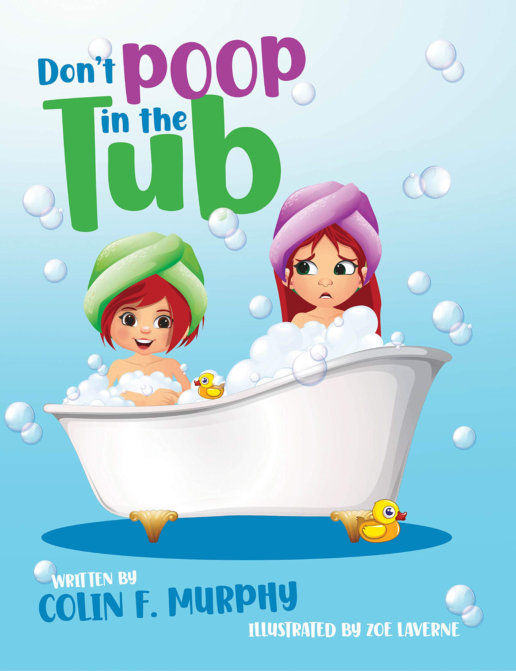 Don't Poop in the Tub (Kindle Edition)