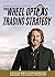 The Wheel Options Trading Strategy by Markus Heitkoetter