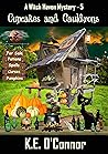 Cupcakes and Cauldrons (Witch Haven, #5)