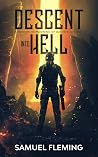 Descent into Hell (A Soldier's Absolution #1) Descent into Hell (A Soldier's Absolution #1)