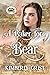 A Baker for Bear by Kimberly Grist